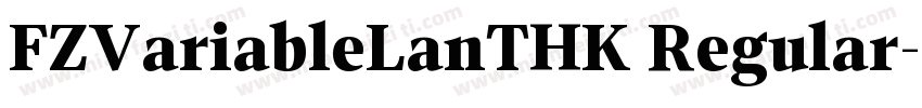 FZVariableLanTHK Regular字体转换